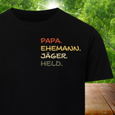 Unisex T-Shirt   "PAPA EHEMANN JÄGER HELD"