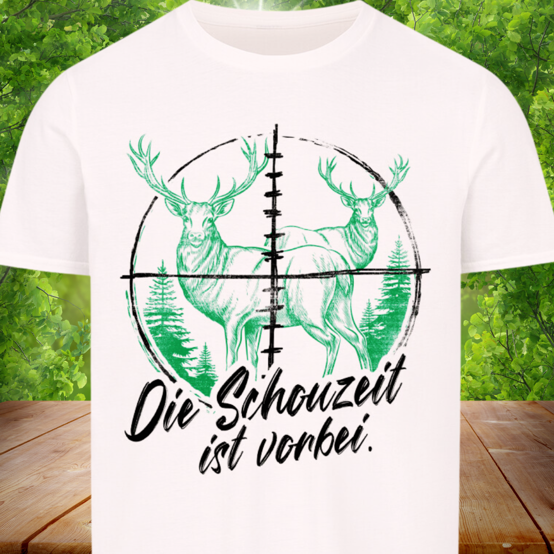 Unisex T-Shirt "Die Schonzeit ist vorbei"